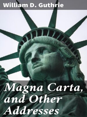 cover image of Magna Carta, and Other Addresses
